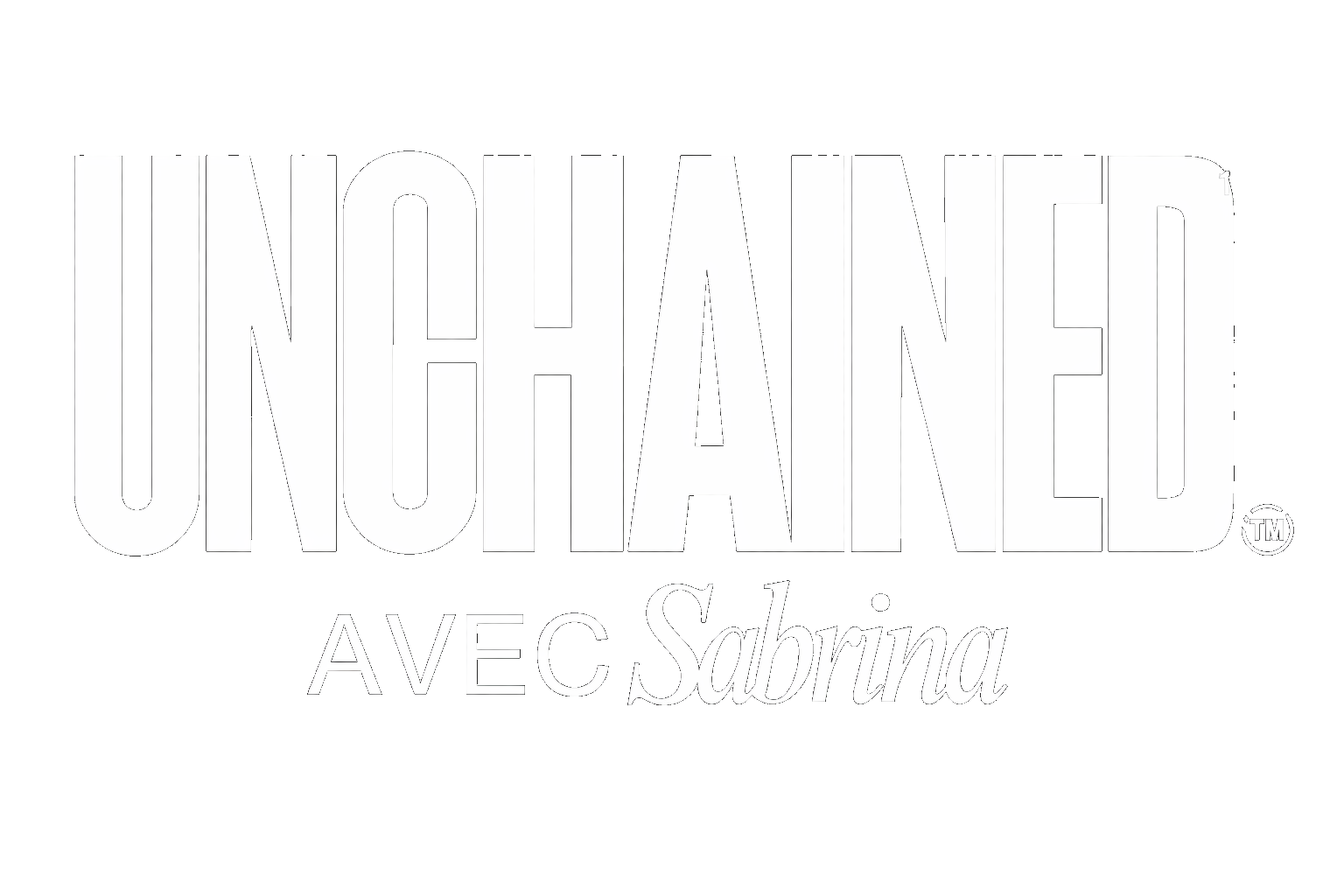 UNCHAINED avec Sabrina
